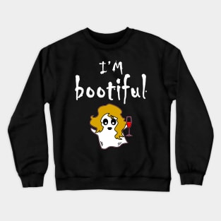 i'm bootifull funny ghost halloween Crewneck Sweatshirt